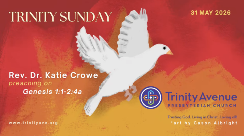 Trinity Sunday Sermon, May 31, 2026