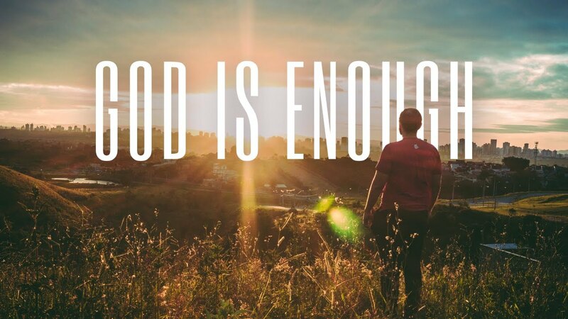God is Enough