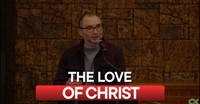 The Love of Christ