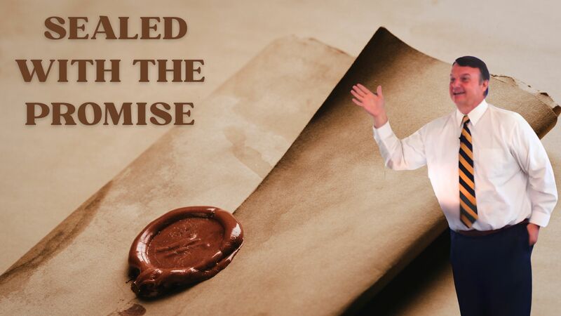 Sealed with the Promise
