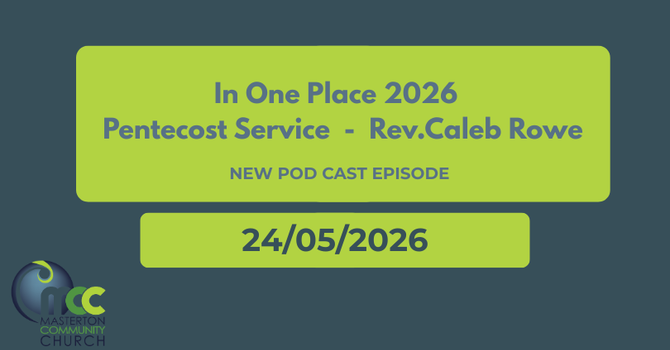 In One Place | Pentecost Service | Rev. Caleb Rowe