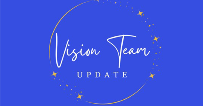 Vision Team Update 6/1/2026