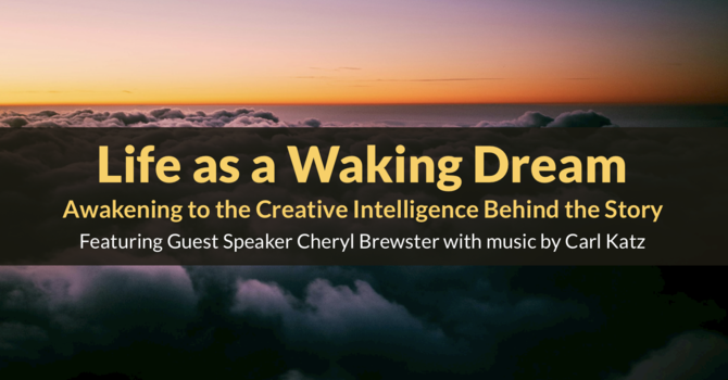 Life as a Waking Dream