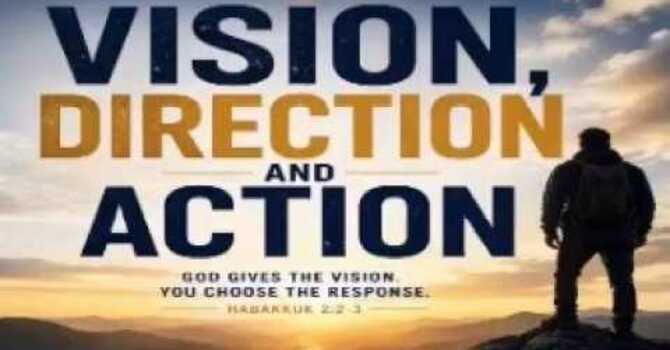 Vision - Direction - Action