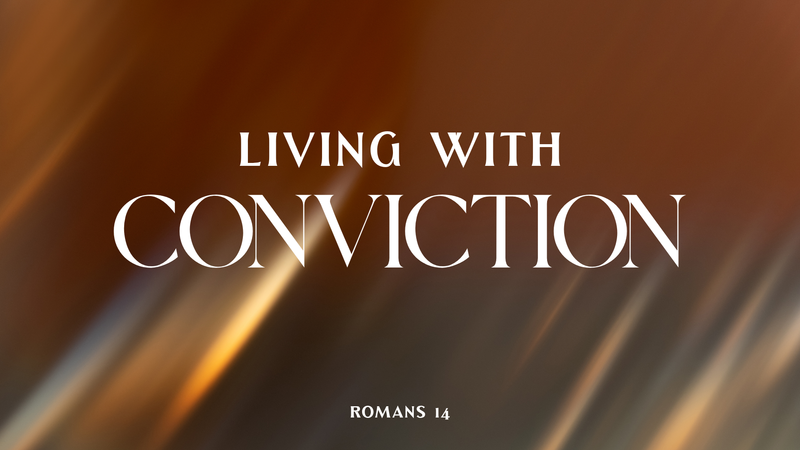 Living with Conviction