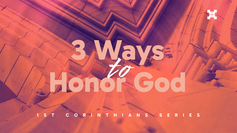3 Ways to Honor God