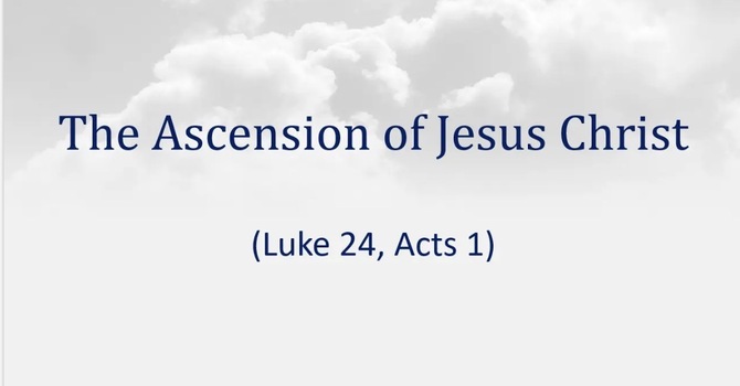 The Ascension of Jesus Christ