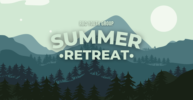 Youth Summer Retreat
