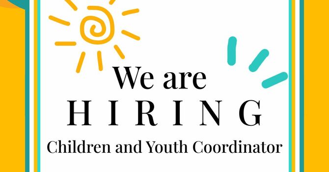 We're Hiring:  Children and Youth Coordinator! image