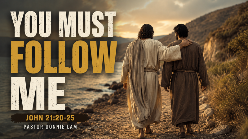 You Must Follow Me