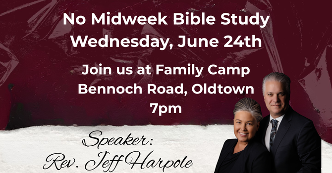 No Midweek Bible Study