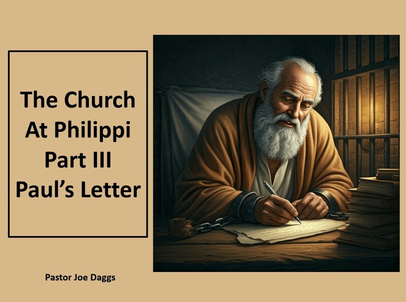 "The Church at Philippi" Part 3
