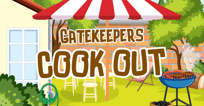 Gatekeepers Cookout 
