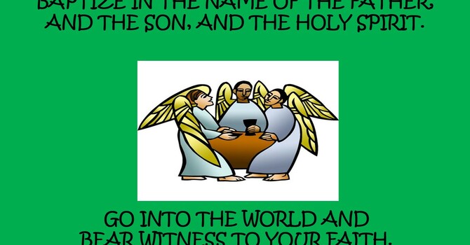 Trinity Sunday - Father, Son & Holy Spirit