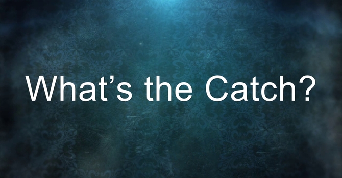 What's the Catch