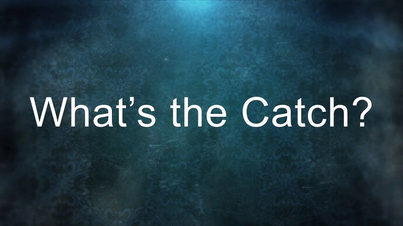 What's the Catch