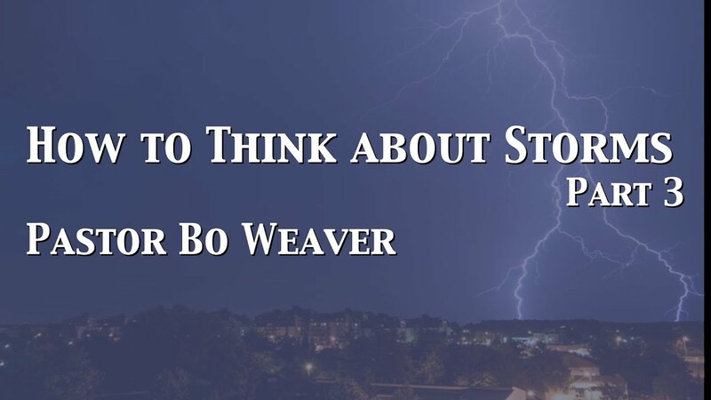 How to Think About Storms Part 3