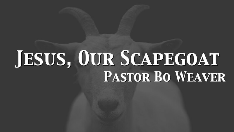 Jesus, Our Scapegoat