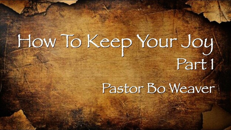 How to Keep Your Joy Part 1