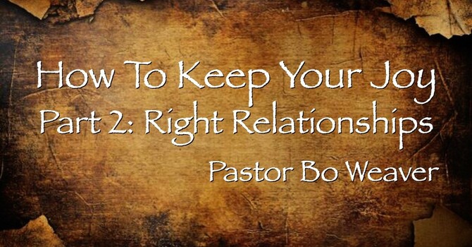 How to Keep Your Joy Part 2