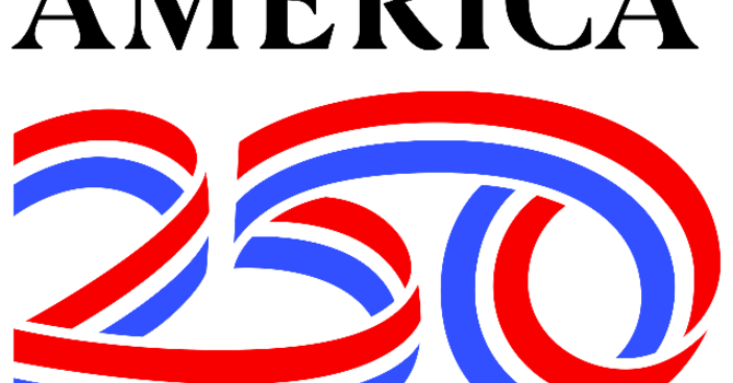 Celebrate Our Country’s 250th Birthday!