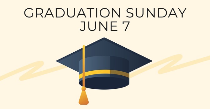 Graduation Sunday