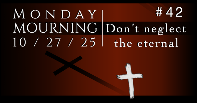 Don't neglect the eternal image