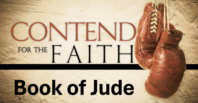 Contend for the Faith