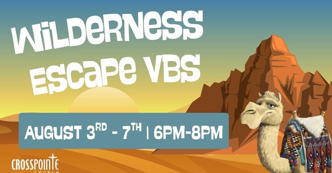 Wilderness Escape VBS 