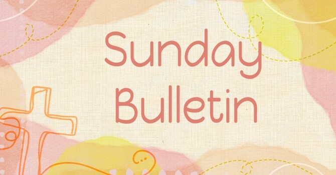 Bulletin - June 7, 2026