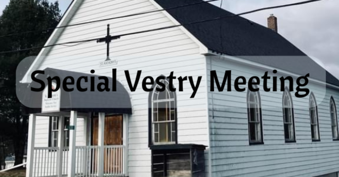 Special Vestry Meeting