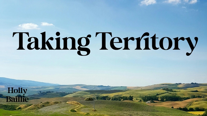 Taking Territory 