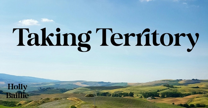 Taking Territory 
