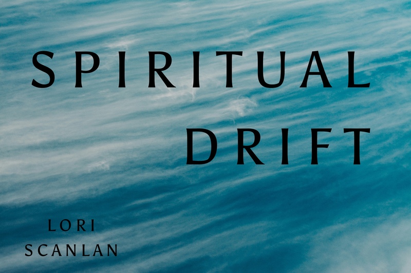 Spiritual Drift
