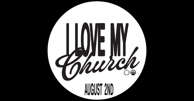 I Love My Church Sunday is ALMOST HERE!!!!  image