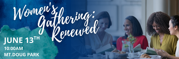 Women's Gathering: Renewed 