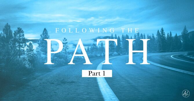 Following the Path