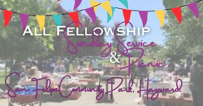 All Fellowship Summer Picnic Sunday Service