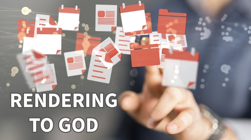 "Rendering to God"