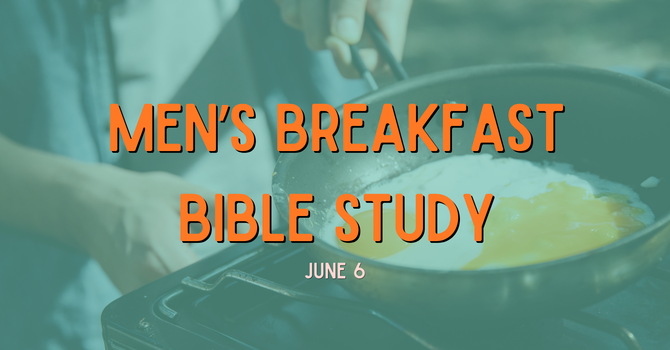 Men's Breakfast and Bible Study