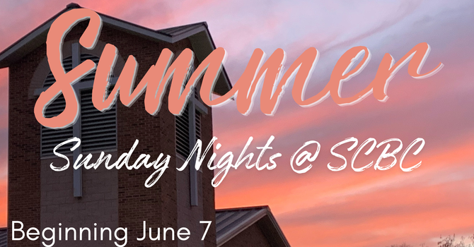 Summer Sunday Nights @ SCBC