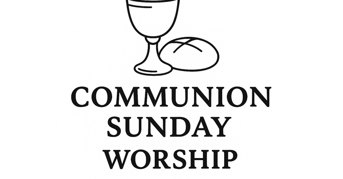 Communion Sunday 
