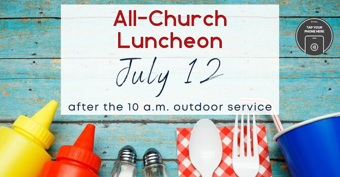 One 10 a.m. Service | Luncheon to Follow