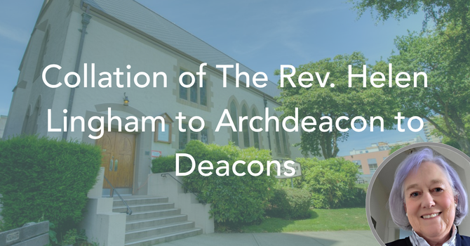Collation of The Rev. Helen Lingham  
