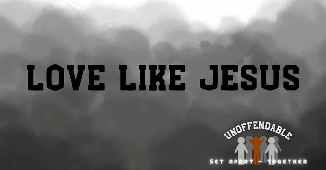 Love Like Jesus