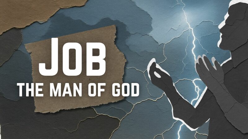 Job: The Man of God