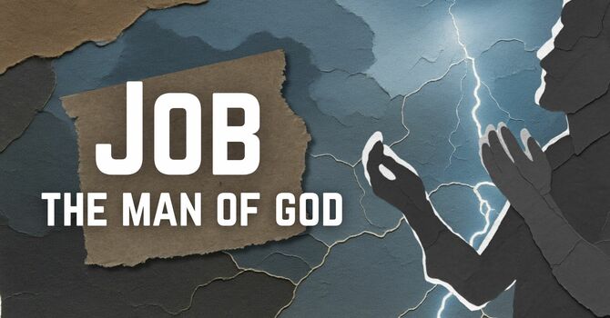 Job: The Man of God