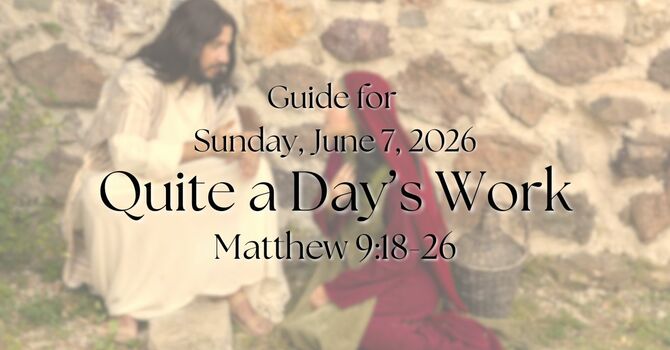 Sermon Guide for Sunday, June 7, 2026