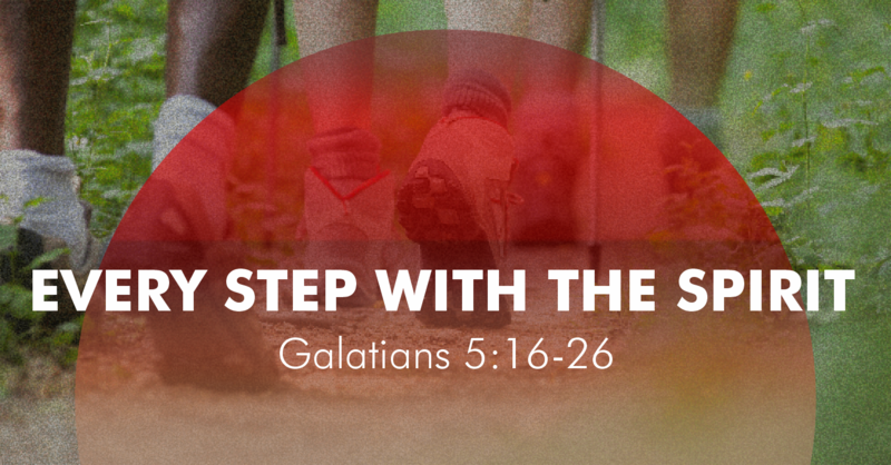 EVERY STEP WITH THE SPIRIT