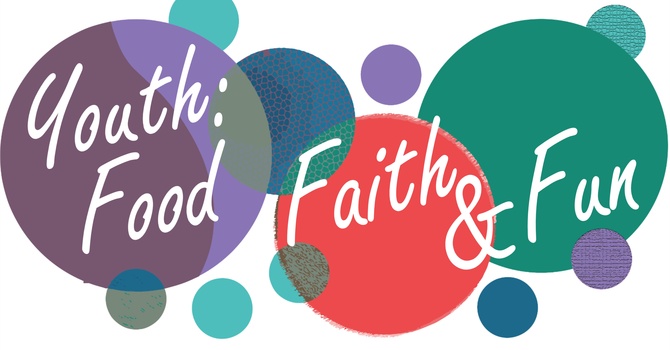 Youth: Food, Faith, & Fun